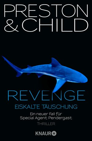 Buchcover Revenge - Eiskalte Täuschung | Douglas Preston | EAN 9783426411186 | ISBN 3-426-41118-0 | ISBN 978-3-426-41118-6