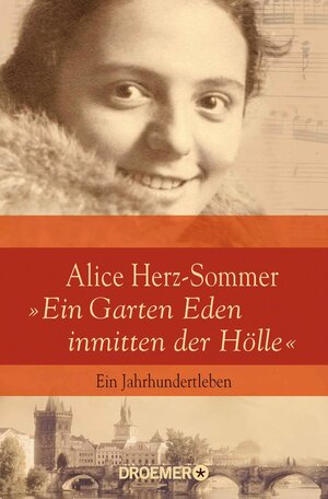 Buchcover Alice Herz-Sommer - "Ein Garten Eden inmitten der Hölle" | Reinhard Piechocki | EAN 9783426412404 | ISBN 3-426-41240-3 | ISBN 978-3-426-41240-4