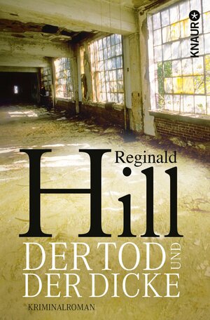 Buchcover Der Tod und der Dicke | Reginald Hill | EAN 9783426412794 | ISBN 3-426-41279-9 | ISBN 978-3-426-41279-4