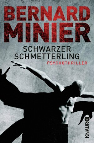 Buchcover Schwarzer Schmetterling | Bernard Minier | EAN 9783426413777 | ISBN 3-426-41377-9 | ISBN 978-3-426-41377-7