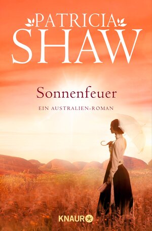 Buchcover Sonnenfeuer | Patricia Shaw | EAN 9783426413883 | ISBN 3-426-41388-4 | ISBN 978-3-426-41388-3