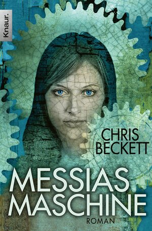 Buchcover Messias-Maschine | Chris Beckett | EAN 9783426414019 | ISBN 3-426-41401-5 | ISBN 978-3-426-41401-9