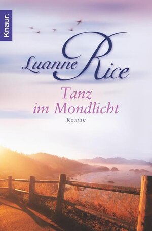 Buchcover Tanz im Mondlicht | Luanne Rice | EAN 9783426414460 | ISBN 3-426-41446-5 | ISBN 978-3-426-41446-0