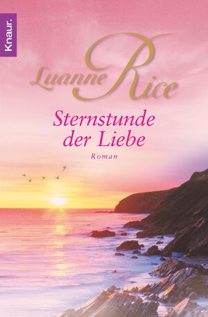 Buchcover Sternstunde der Liebe | Luanne Rice | EAN 9783426414484 | ISBN 3-426-41448-1 | ISBN 978-3-426-41448-4