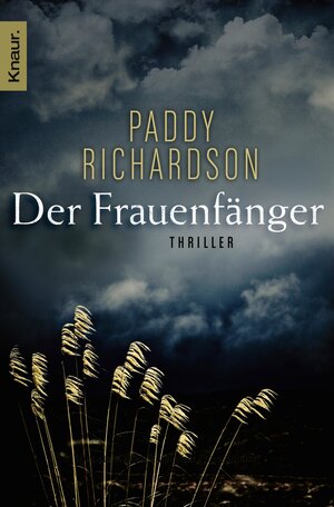 Buchcover Der Frauenfänger | Paddy Richardson | EAN 9783426415412 | ISBN 3-426-41541-0 | ISBN 978-3-426-41541-2