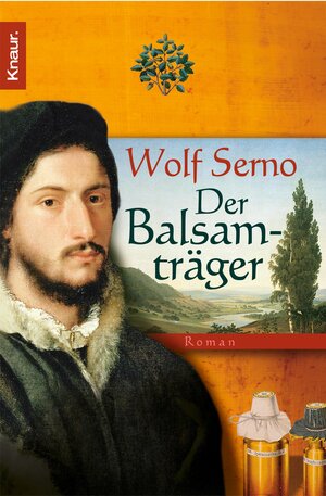 Buchcover Der Balsamträger | Wolf Serno | EAN 9783426416433 | ISBN 3-426-41643-3 | ISBN 978-3-426-41643-3