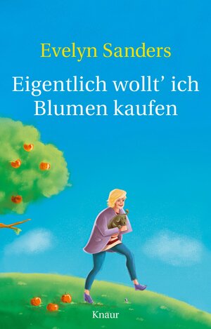 Buchcover Eigentlich wollt' ich Blumen kaufen | Evelyn Sanders | EAN 9783426417157 | ISBN 3-426-41715-4 | ISBN 978-3-426-41715-7