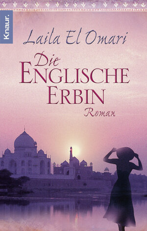 Buchcover Die englische Erbin | Laila El Omari | EAN 9783426419533 | ISBN 3-426-41953-X | ISBN 978-3-426-41953-3