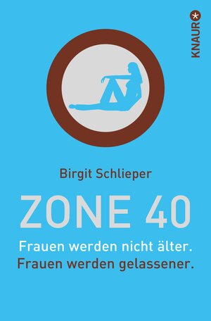 Buchcover Zone 40 | Birgit Schlieper | EAN 9783426420072 | ISBN 3-426-42007-4 | ISBN 978-3-426-42007-2
