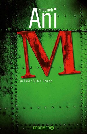 Buchcover M | Friedrich Ani | EAN 9783426420478 | ISBN 3-426-42047-3 | ISBN 978-3-426-42047-8