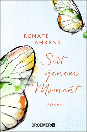 Buchcover Seit jenem Moment | Renate Ahrens | EAN 9783426421024 | ISBN 3-426-42102-X | ISBN 978-3-426-42102-4