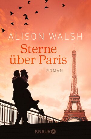 Buchcover Sterne über Paris | Alison Walsh | EAN 9783426421215 | ISBN 3-426-42121-6 | ISBN 978-3-426-42121-5