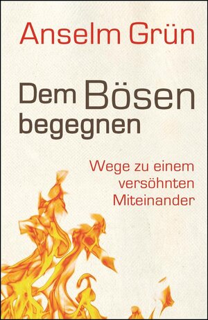 Buchcover Dem Bösen begegnen | Anselm Grün | EAN 9783426421543 | ISBN 3-426-42154-2 | ISBN 978-3-426-42154-3