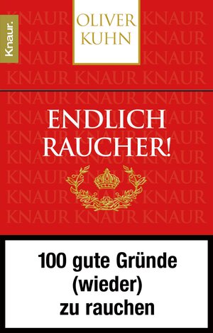 Buchcover Endlich Raucher! | Oliver Kuhn | EAN 9783426421932 | ISBN 3-426-42193-3 | ISBN 978-3-426-42193-2