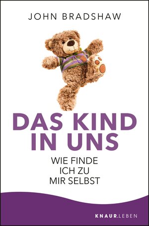 Buchcover Das Kind in uns | John Bradshaw | EAN 9783426421956 | ISBN 3-426-42195-X | ISBN 978-3-426-42195-6