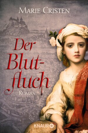 Buchcover Der Blutfluch | Marie Cristen | EAN 9783426422984 | ISBN 3-426-42298-0 | ISBN 978-3-426-42298-4