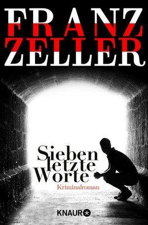 Buchcover Sieben letzte Worte | Franz Zeller | EAN 9783426423035 | ISBN 3-426-42303-0 | ISBN 978-3-426-42303-5
