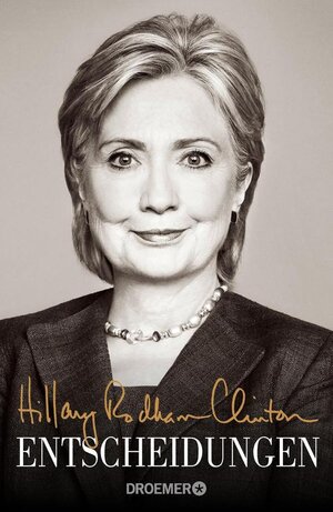 Buchcover Entscheidungen | Hillary Rodham Clinton | EAN 9783426425237 | ISBN 3-426-42523-8 | ISBN 978-3-426-42523-7