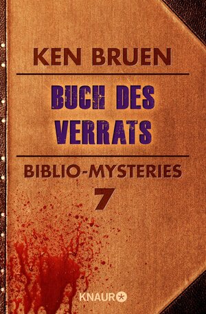 Buchcover Buch des Verrats | Ken Bruen | EAN 9783426425541 | ISBN 3-426-42554-8 | ISBN 978-3-426-42554-1