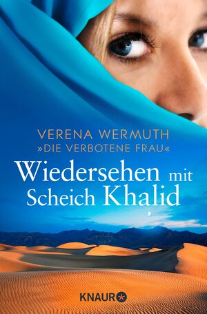 Buchcover Wiedersehen mit Scheich Khalid | Verena Wermuth | EAN 9783426425923 | ISBN 3-426-42592-0 | ISBN 978-3-426-42592-3