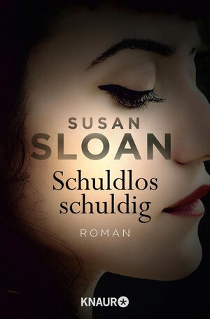 Buchcover Schuldlos schuldig | Susan Sloan | EAN 9783426426425 | ISBN 3-426-42642-0 | ISBN 978-3-426-42642-5