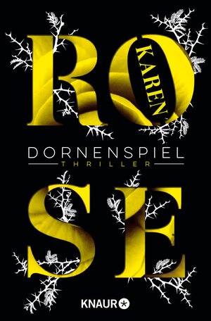 Buchcover Dornenspiel | Karen Rose | EAN 9783426428283 | ISBN 3-426-42828-8 | ISBN 978-3-426-42828-3