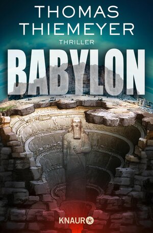 Buchcover Babylon | Thomas Thiemeyer | EAN 9783426428405 | ISBN 3-426-42840-7 | ISBN 978-3-426-42840-5