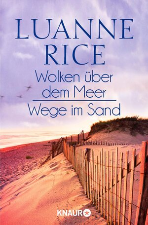 Buchcover Wolken über dem Meer / Wege im Sand | Luanne Rice | EAN 9783426428719 | ISBN 3-426-42871-7 | ISBN 978-3-426-42871-9