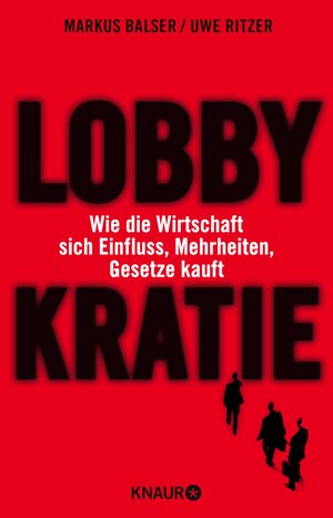 Buchcover Lobbykratie | Uwe Ritzer | EAN 9783426428733 | ISBN 3-426-42873-3 | ISBN 978-3-426-42873-3