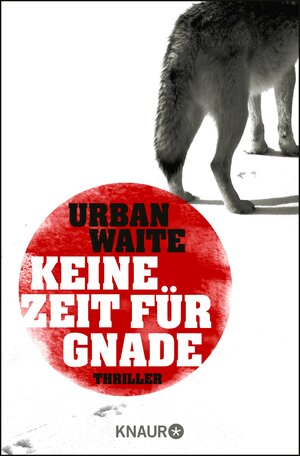 Buchcover Keine Zeit für Gnade | Urban Waite | EAN 9783426428788 | ISBN 3-426-42878-4 | ISBN 978-3-426-42878-8