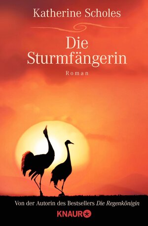 Buchcover Die Sturmfängerin | Katherine Scholes | EAN 9783426428986 | ISBN 3-426-42898-9 | ISBN 978-3-426-42898-6