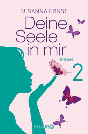 Buchcover Deine Seele in mir 2 | Susanna Ernst | EAN 9783426429020 | ISBN 3-426-42902-0 | ISBN 978-3-426-42902-0