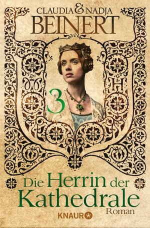 Buchcover Die Herrin der Kathedrale 3 | Claudia Beinert | EAN 9783426429211 | ISBN 3-426-42921-7 | ISBN 978-3-426-42921-1