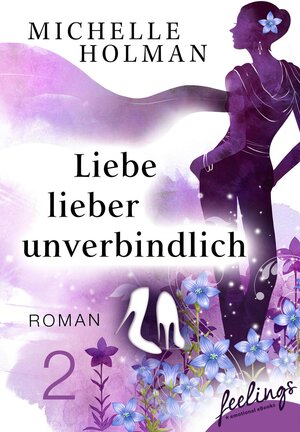 Buchcover Liebe lieber unverbindlich 2 | Michelle Holman | EAN 9783426429426 | ISBN 3-426-42942-X | ISBN 978-3-426-42942-6