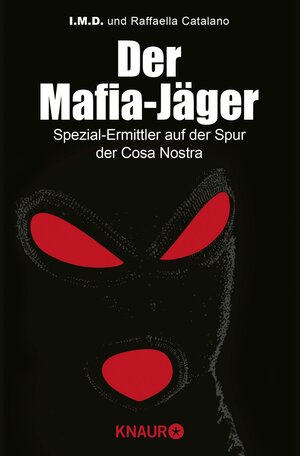 Buchcover Der Mafia-Jäger | I. M. D. | EAN 9783426429693 | ISBN 3-426-42969-1 | ISBN 978-3-426-42969-3