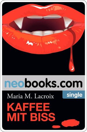 Buchcover Kaffee mit Biss | Maria M. Lacroix | EAN 9783426430149 | ISBN 3-426-43014-2 | ISBN 978-3-426-43014-9