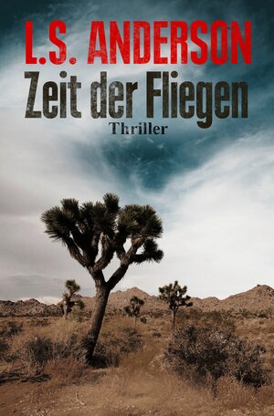 Buchcover Zeit der Fliegen | L. S. Anderson | EAN 9783426430750 | ISBN 3-426-43075-4 | ISBN 978-3-426-43075-0