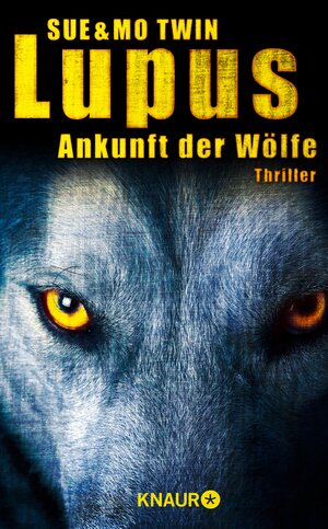 Buchcover Lupus - Ankunft der Wölfe | Mo Twin | EAN 9783426430767 | ISBN 3-426-43076-2 | ISBN 978-3-426-43076-7
