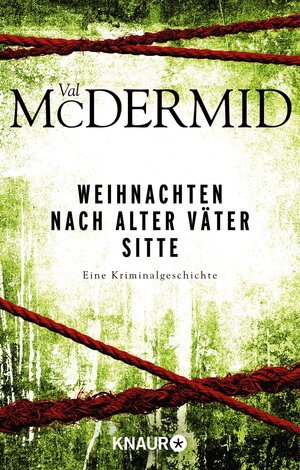 Buchcover Weihnachten nach alter Väter Sitte | Val McDermid | EAN 9783426430989 | ISBN 3-426-43098-3 | ISBN 978-3-426-43098-9