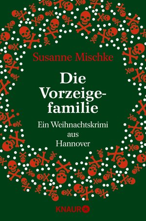 Buchcover Die Vorzeigefamilie | Susanne Mischke | EAN 9783426431252 | ISBN 3-426-43125-4 | ISBN 978-3-426-43125-2
