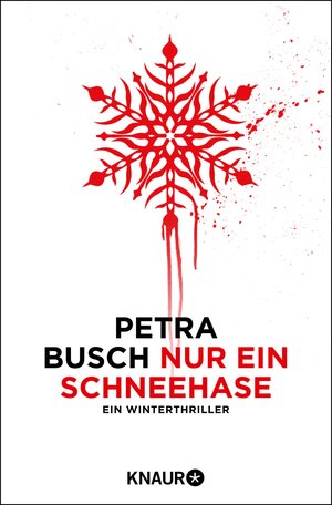 Buchcover Nur ein Schneehase | Petra Busch | EAN 9783426431337 | ISBN 3-426-43133-5 | ISBN 978-3-426-43133-7