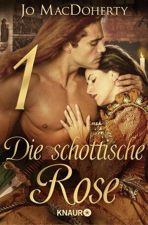 Buchcover Die schottische Rose 1 | Jo MacDoherty | EAN 9783426432228 | ISBN 3-426-43222-6 | ISBN 978-3-426-43222-8