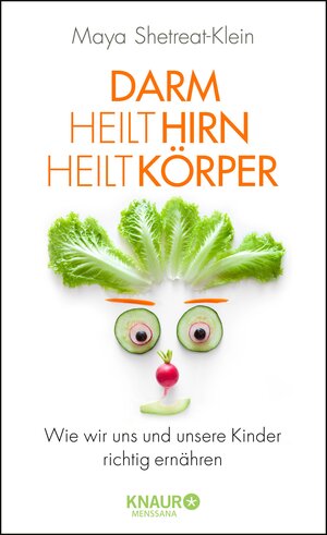 Buchcover Darm heilt Hirn heilt Körper | Maya Shetreat-Klein | EAN 9783426433515 | ISBN 3-426-43351-6 | ISBN 978-3-426-43351-5