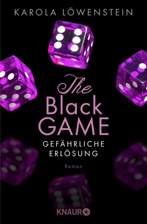Buchcover The Black Game - Gefährliche Erlösung | Karola Löwenstein | EAN 9783426433881 | ISBN 3-426-43388-5 | ISBN 978-3-426-43388-1