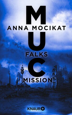 Buchcover Falks Mission | Anna Mocikat | EAN 9783426434048 | ISBN 3-426-43404-0 | ISBN 978-3-426-43404-8