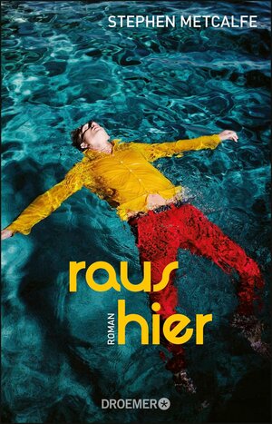 Buchcover Raus hier | Stephen Metcalfe | EAN 9783426435038 | ISBN 3-426-43503-9 | ISBN 978-3-426-43503-8