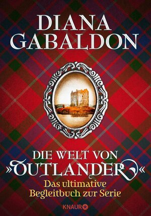 Buchcover Die Welt von "Outlander" | Diana Gabaldon | EAN 9783426435854 | ISBN 3-426-43585-3 | ISBN 978-3-426-43585-4