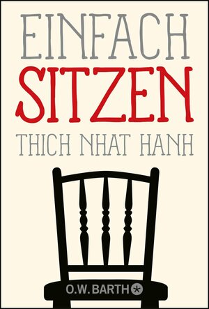 Buchcover Einfach sitzen | Thich Nhat Hanh | EAN 9783426436554 | ISBN 3-426-43655-8 | ISBN 978-3-426-43655-4