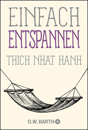 Buchcover Einfach entspannen | Thich Nhat Hanh | EAN 9783426436592 | ISBN 3-426-43659-0 | ISBN 978-3-426-43659-2