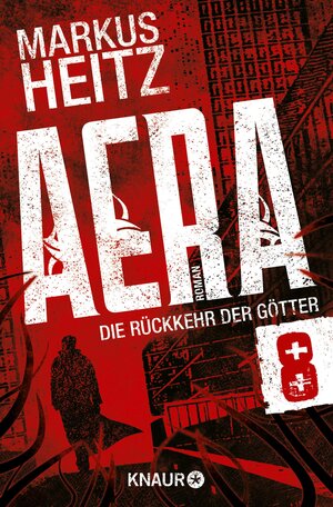 Buchcover AERA 8 - Die Rückkehr der Götter | Markus Heitz | EAN 9783426436967 | ISBN 3-426-43696-5 | ISBN 978-3-426-43696-7